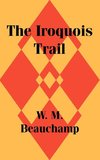 Iroquois Trail, The