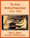 The Army Medical Department  1775 - 1818