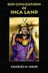 Old Civilizations of Inca Land