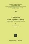 A Medievalist in the Eighteenth Century