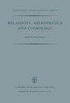 Relativity, Astrophysics and Cosmology