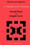 General Theory of Irregular Curves