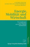 Energie, Mobilität und Wirtschaft