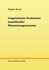 Linguistische Evaluation maschineller Übersetzungssysteme