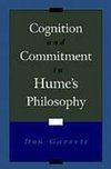 Garrett, D: Cognition and Commitment in Hume's Philosophy