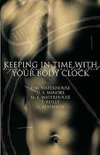 Keeping in Time with Your Body Clock