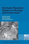 Stochastic Population Dynamics in Ecology and Conservation