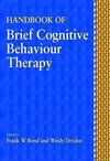 Bond, F: Handbook of Brief Cognitive Behaviour Therapy