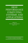 High Performance Computing Systems and Applications