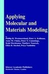 Applying Molecular and Materials Modeling