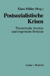 Postsozialistische Krisen