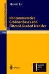 Noncommutative Gröbner Bases and Filtered-Graded Transfer