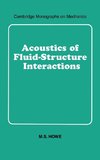 Acoustics of Fluid-Structure Interactions