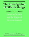 The Investigation of Difficult Things