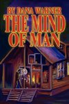 The Mind of Man