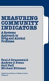 Gruenewald, P: Measuring Community Indicators