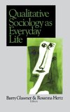 Qualitative Sociology as Everyday Life