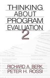 Berk, R: Thinking about Program Evaluation