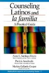 Santiago-Rivera, A: Counseling Latinos and la familia