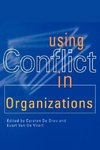 Using Conflict in Organizations