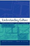 Kendall, G: Understanding Culture