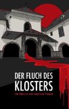 Der Fluch des Klosters