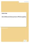 Das Erbbaurecht  im privaten Wohnungsbau