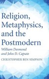 Religion, Metaphysics, and the Postmodern