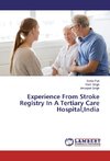 Experience From Stroke Registry In A Tertiary Care Hospital,India