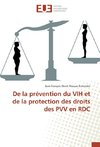 De la prévention du VIH et de la protection des droits des PVV en RDC