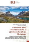 Recherche d'eau souterraine dans la Commune Rurale de Masiaboay