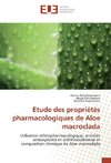 Etude des propriétés pharmacologiques de Aloe macroclada