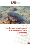 Etudes des peuplements ichtyologiques de la lagune Ono