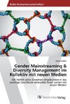 Gender Mainstreaming & Diversity Management im Kollektiv mit neuen Medien