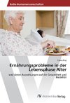 Ernährungsprobleme in der Lebensphase Alter