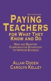 Paying Teachers for What They Know and Do