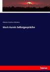 Mark Aurels Selbstgespräche