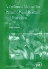 A Technical Manual for Parasitic Weed Research and Extension