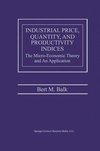 Industrial Price, Quantity, and Productivity Indices