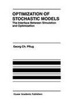 Optimization of Stochastic Models