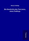 Die Geschichte des Tom Jones, eines Findlings