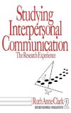 Clark, R: Studying Interpersonal Communication