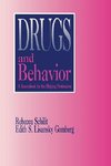 Schilit, R: Drugs and Behavior