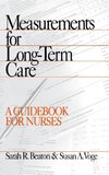 Measurements for Long-Term Care