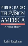 Engelman, R: Public Radio and Television in America
