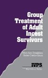 Donaldson, M: Group Treatment of Adult Incest Survivors