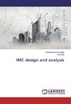 IMC design and analysis