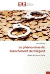 Le phénomène du blanchiment de l'argent