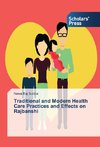 Traditional and Modern Health Care Practices and Effects on Rajbanshi