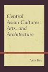 CENTRAL ASIAN CULTURES ARTS & PB